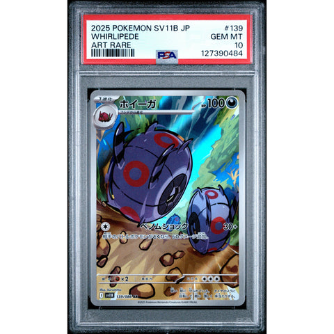 2025 POKEMON JPN BLACK BOLT WHIRLIPEDE 139/086 PSA 10