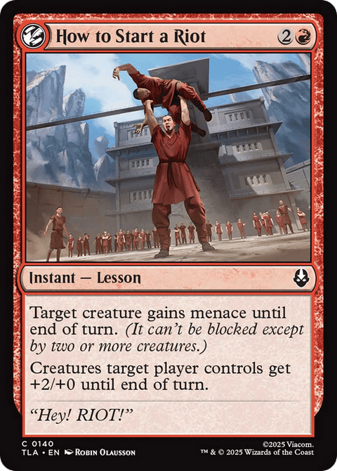 How to Start a Riot - 140