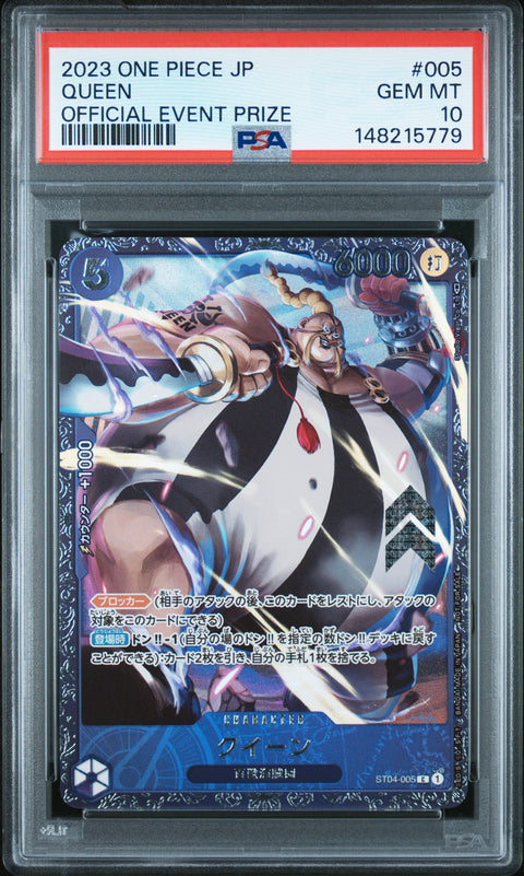 2023 ONE PIECE JAPANESE ONE PIECE PROMOS QUEEN OFFICIAL EVENT PRIZE 005 PSA 10