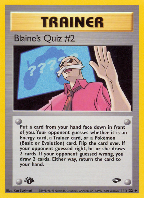 Blaine's Quiz #2 - 111/132 (1st Edition)