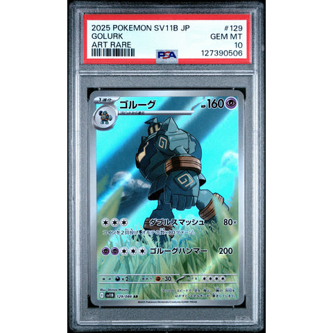 2025 POKEMON JPN BLACK BOLT GOLURK 129/086 PSA 10