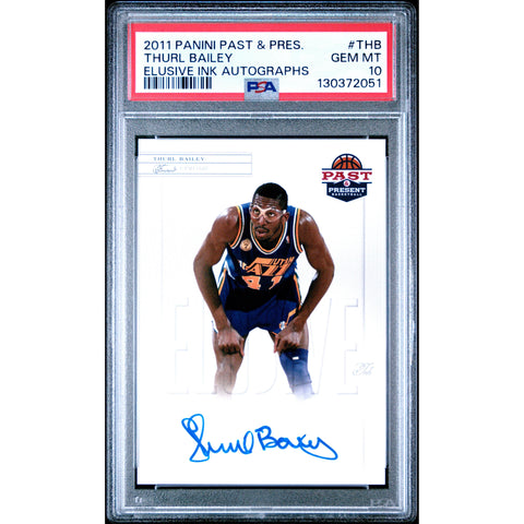 2011 PANINI PANINI PAST PRESENT ELUSIVE INK AUTOGRAPHS THURL BAILEY THB PSA 10
