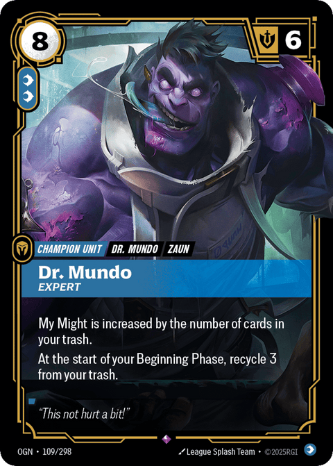 Dr. Mundo, Expert - 109/298