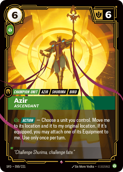 Azir, Ascendant - 050/221