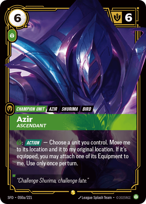Azir, Ascendant - 050a/221