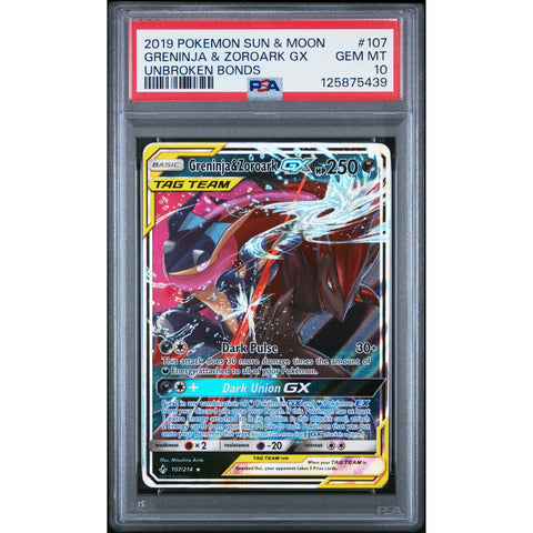 2019 POKEMON UNBROKEN BONDS GRENINJA & ZOROARK GX 107/214 PSA 10